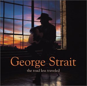 george strait -《the road less traveled》[mp3!